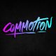 COMMOTION