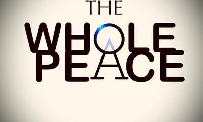 The Whole Peace