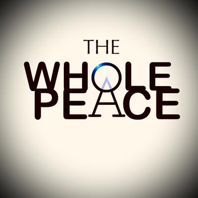 The Whole Peace
