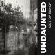 UNDAUNTED