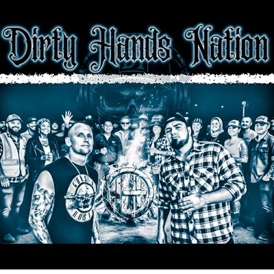 Dirty Hands Nation